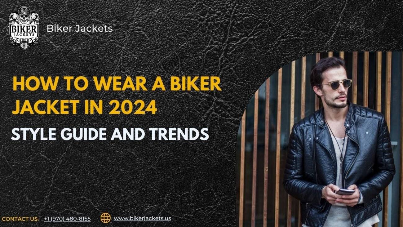 How to Wear a Biker Jack